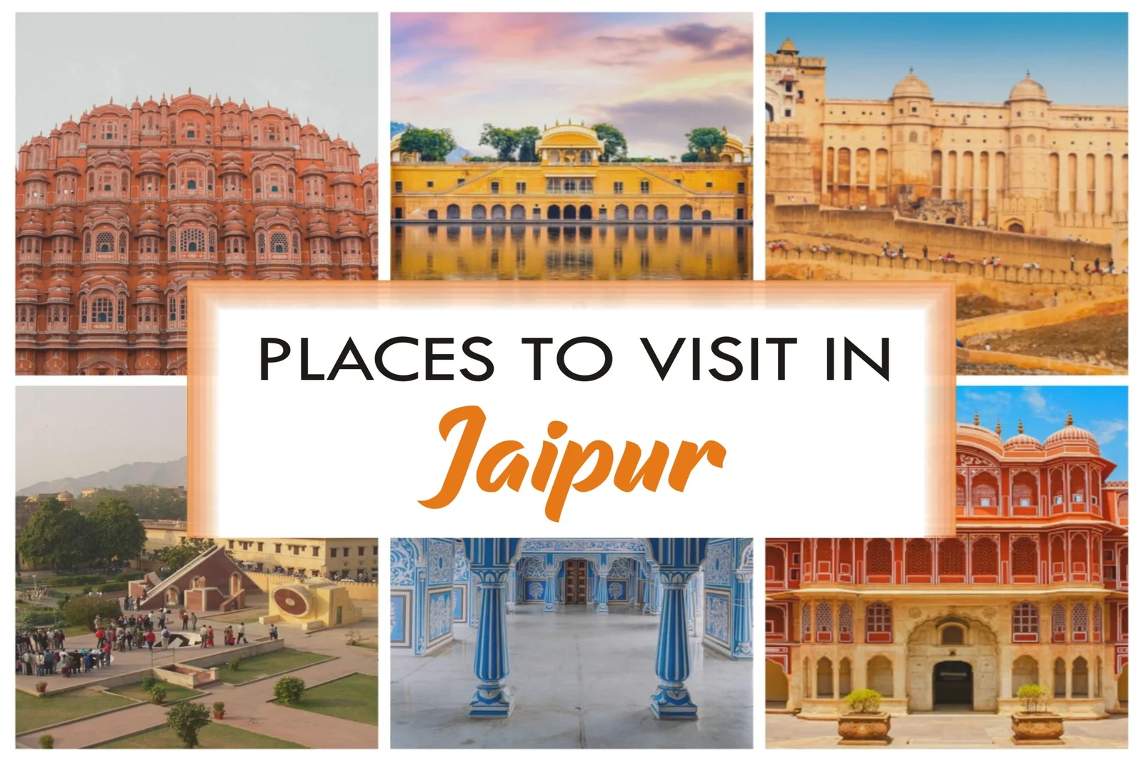 You are currently viewing 20 Most Famous Places to Visit in Jaipur